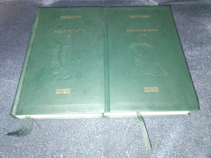 HENRYK SIENKIEWICZ - PRIN FOC SI SABIE 2 VOL