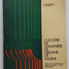 A. Constantinescu, E. Diaconescu - Culegere de Standarde de Organe de Masini