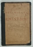 PESIMISMUL LUI EMINESCU de CORA VASILESCU , 1932