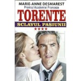 Torente (Volumul 4) - Marie Anne Desmarest