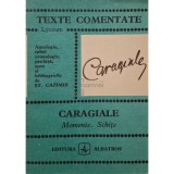 St. Cazimir - Caragiale - Momente. Schite (Editia: 1976)