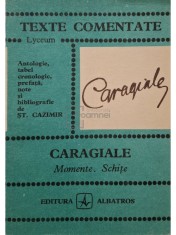 St. Cazimir - Caragiale - Momente. Schite (Editia: 1976) foto