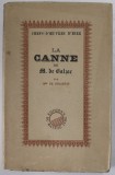 La Canne de M. de Balzac - Madame de Girardin, 1946, Editura Bateau Ivre, Roman, Coperta Brosata, Originala, 258 Pagini