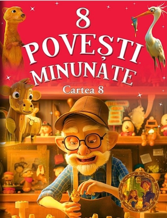 8 Povesti Minunate Cartea 8, - Editura Flamingo