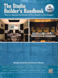 The Studio Builder&#039;s Handbook: How to Improve the Sound of Your Studio on Any Budget, Book &amp; DVD
