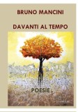 Davanti al tempo: Poesie