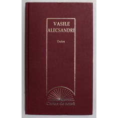 VASILE ALECSANDRI - TEATRU , 2009