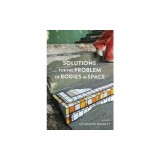 Solutions for the Problem of Bodies in Space: Poems