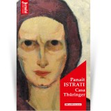 Cumpara ieftin Casa Thuringer - Panait Istrati