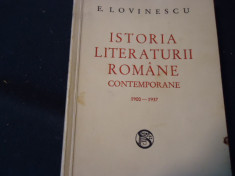 ISTORIA LITERATURII ROMANE CONTEMPORANE-1900-1937-LOVINESCU-413 PG- foto