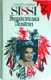 Elisabeth Burnat - Sissi, imparateasa Austriei