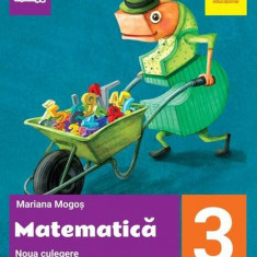 Noua culegere de matematică pentru clasa a III-a. Exerciţii, probleme, jocuri - Paperback brosat - Mariana Mogoş - Art Klett