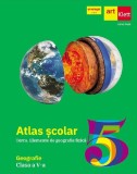 Atlas geografic scolar. Terra. Elemente de geografie fizica - Clasa 5 - ART KLETT