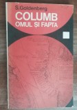 Myh 50s - S Goldenberg - Columb - Omul si fapta - ed 1973