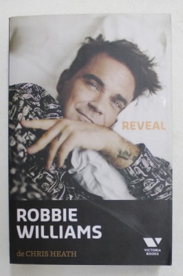 REVEAL - ROBBIE WILLIAMS de CHRIS HEATH , 2018 foto