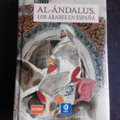 Al-Andalus, los arabes en Espana (carte in limba spaniola)