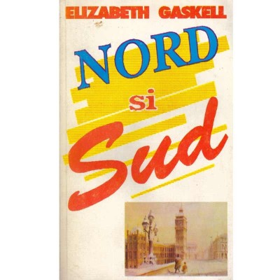 Elizabeth Gaskell - Nord si sud - 134120 foto