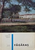 Făgăraș: Mic &icirc;ndreptar turistic - Simion Ursu, Ioan Criznic. Ghid de călătorie detaliat