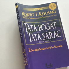 Robert Kiyosaki, TATA BOGAT, TATA SARAC. Curtea Veche 2008 ediția a 3a