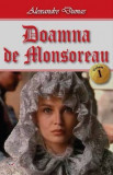 Doamna de Monsoreau 1/3 - Alexandre Dumas, Aldo Press