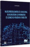 Valoszinusegszamitas es statisztika, alkalmazasok az informatika es szemelyes penzugyek teruleten - Emil Horobet