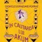 Cronicile Domnisoarei Poimaine 2. In Cautarea Lui Akum, Adina Rosetti - Editura Art