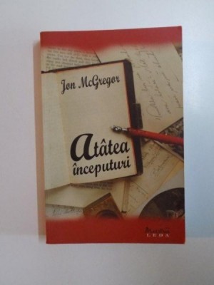 ATATEA INCEPUTURI de JON MCGREGOR , 2008 foto