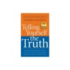 Telling Yourself the Truth