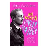 Oh, What a Lovely Century