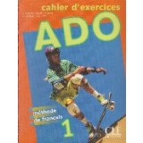 Methode de Francais - ADO 1 (Cahier d exercices)