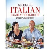 Gregg&#039;s Italian Family Cookbook
