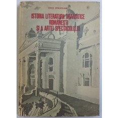ISTORIA LITERATURII DRAMATICE ROMANESTI SI A ARTEI SPECTACOLULUI de VIRGIL BRADATEANU, 1982