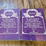 DESPRE ORIGINILE POPOARELOR DIN TRANSILVANIA - ION BUDAI-DELEANU 2 VOLUME