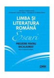 Eseuri. Pregătire pentru bacalaureat. Limba și literatura rom&acirc;nă - Paperback brosat - Monica Cristina Anisie, Constantin Ciprian Nistor, Georgiana And