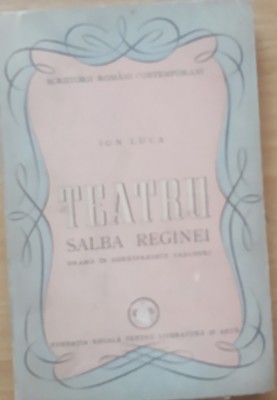 TEATRU* SALBA REGINEI - ION LUCA , 1947 foto