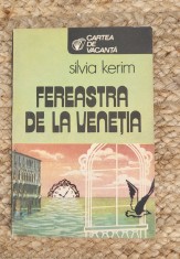 FEREASTRA DE LA VENETIA -SILVIA KERIM