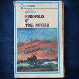 Cumpara ieftin EUROPOLIS SI TREI NUVELE - JEAN BART