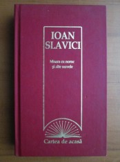 Ioan Slavici - Moara cu noroc si alte nuvele (2009, editie cartonata)