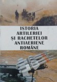 Istoria artileriei si rachetelor antiaeriene romane, vol. 2 - Eugen Teodorescu, Visarion Neagoe
