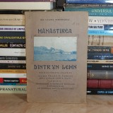 VASILE VASILIU - MANASTIREA DINTR-UN LEMN ( VALCEA ) , NOTITA MONOGRAFICA ,1934#