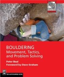 Bouldering: Movement, Tactics, and Problem Solving