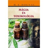M&aacute;gia &eacute;s toxikol&oacute;gia - H. E. Douval