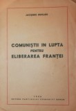 COMUNISTII IN LUPTA PENTRU ELIBERAREA FRANTEI