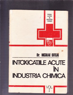 INTOXICATIILE ACUTE IN INDUSTRIA CHIMICA foto