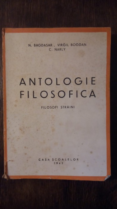 ANTOLOGIE FILOSOFICA- N. BAGDASAR