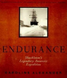 The Endurance: Shackleton&#039;s Legendary Antarctic Expedition