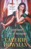 O PASIUNE DE-O NOAPTE-VALERIE BOWMAN-267894