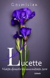 Lucette. Viata dincolo de imunitate zero - Editura Siono