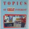 TOPICS OF GREAT INTEREST de SABIN CROITORU , 2005