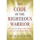 The Code of the Righteous Warrior
